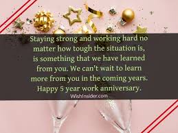 Here are some anniversary celebration and year. 20 Happy 5 Year Work Anniversary Wishes Wish Insider