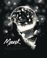 But mank is a famine for people who want to see movie characters with relatable emotions that are not motivated by greed or ruthless ambition. New Poster For David Fincher S Mank In Theaters Nov 13 Metaflix