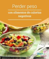 Perder Peso Con Alimentos De Calorias Negativas Mejor Con Salud Calorias Negativas Alimentos Comida Con Vegetales