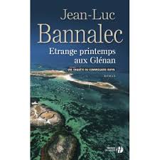 Etrange Printemps Aux Glenan Commissaire Dupin Broche Jean Luc Bannalec Amelie De Maupeou Achat Livre Ou Ebook Fnac