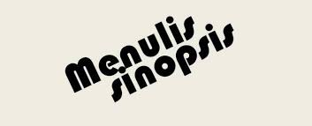 Sinopsis adalah ringkasan atau garis besar naskah yang menggambarkan isi dari sebuah film, buku, ataupun pementasan yang dilakukan (baik secara konkrit maupun secara abstrack). Bagaimana Cara Menulis Sinopsis Buku