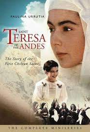 Santa Teresita De Los Andes Pelicula Pasado En La Vida Real De Santa Teresa De Los Andes Peliculas De Santos Catolicos Peliculas Catolicas Peliculas En Linea