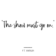 Queen The Show Must Go On Live Freddie Mercury 8 Quotes To Live By From The Greatest Showman The Weekend Fox The Greatest Showman Go For It Quotes Greatful