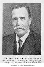 From Tameside Archives:- I'm sure everyone has heard of this  gentleman........ Mr Elias Wild (Builders Merchants).