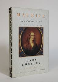 Maurice, or the Fisher's Cot by Mary Shelley