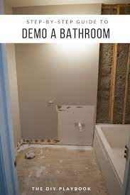 How To Demo A Bathroom In A Weekend The Diy Playbook Diy Bathroom Design Bathroom Renovation Diy Bathroom Improvements