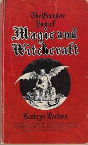 The Complete Book Of Magic And Witchcraft Occult Books Magick Book Books