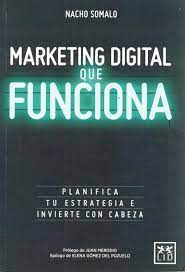 Libro de lecturas de 1er grado (del perrito) sep 1997 pdf. Marketing Digital Que Funciona By Somalo Nacho Asilo Del Libro