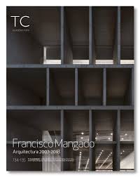 Maybe you would like to learn more about one of these? Francisco Mangado Arquitectura 2007 2018 Amazon Fr Mangado Beloqui Francisco Larsen Neil Livres Anglais Et Etrangers
