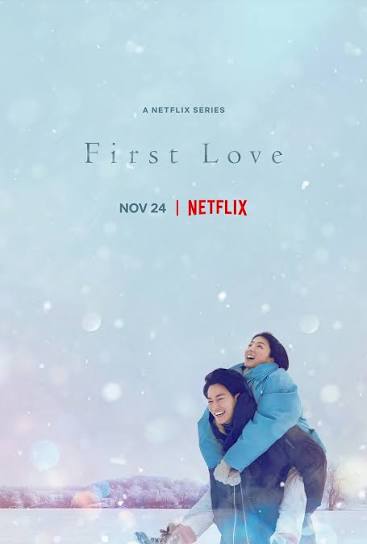 Netflix's First Love (2022): Review and Summary — Ashley Hajimirsadeghi