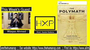 View all available formats & editions. The Human Experience 028 Unlocking Hidden Potential The Polymath W Waqas Ahmed Youtube