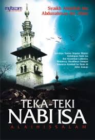 Berikut adalah tanda tanda akhir zaman : Misi Nabiyullah Isa Alihis Salam Di Akhir Zaman Eramuslim