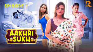 Aakhri Sukh Episode 1 Rioplus Hindi Hot Web Series - ULLUHotSeries.Com