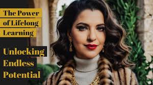 The Power of Lifelong Learning: Unlocking Endless Potential