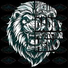 Free Free 302 Lion Husband Daddy Protector Hero Svg SVG PNG EPS DXF File