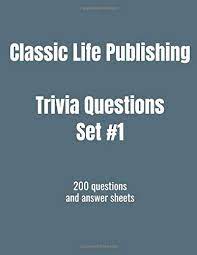 Jun 16, 2021 · trivia question: Classic Life Publishing Trivia Questions Set 1 200 Questions And Answer Sheets To Stimulate Your Brain These Questions Are Perfect And Don T Worry We Ve Enclosed The Answers In The Back Of The