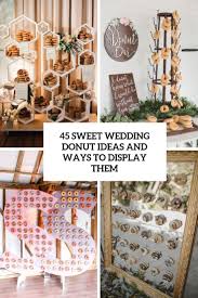 This one of a kind art piece gallery wall: 45 Sweet Wedding Donut Ideas And Ways To Display Them Weddingomania