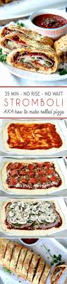 satisfy your pizza cravings in 35 minutes or less with no wait no rise stromboli aka rolled up pizza step by step tutorial of ho recipes instant recipes meals