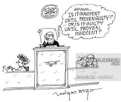 Quotes About Guilty Until Proven Innocent 38 Quotes