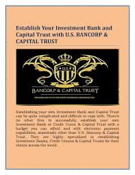 American bank and trust is a community bank driven by the desire to serve our customers and to provide them with a pleasant experience. Establish Your Investment Bank And Capital Trust With U S Bancorp Capital Trust By Us Bancorp Capital Trust Issuu