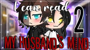 I Can read my husbands mind || GLMM || GachaLife MiniMovie || Part 2 || -  YouTube