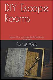 We love doing escape rooms together and have done about 50 rooms all. Diy Escape Rooms Tips On How To Create The Perfect Party Attractions West Forrest Nathan Amazon De Bucher