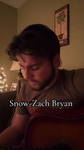 Zach Bryan Snow Lyrics