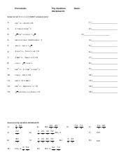 Worksheets are math 1a calculus work, continuity date period, graphs of polynomial functions, precalculus, work 1 precalculus review functions and inverse, pre calculus review work answers. Solving Trig Equations Doc Pre Calculus Trig Equations Worksheet 1 Name Solve For All 0 X 2 Exact Answers Only 1 Csc 2 X 2 Cot X 0 1 2 2 Sec X Sec 2 X Course Hero