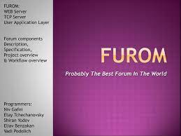 PPT - Furom PowerPoint Presentation - ID:2691190