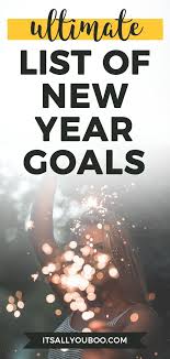 The Ultimate List Of Unique New Year S Resolution Ideas New Years Resolution New Years Resolution List New Year Goals