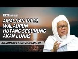 Utang segunung emas lunas dengan doa ini. Lakukan Ini Walaupun Hutang Segunung Pasti Akan Lunas L Kh Ahmad Fahmi Zamzam Ma Youtube Kutipan Doa Kutipan Terbaik Kutipan Rohani