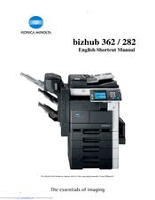 Konica minolta362/282/222 drivers download description: Konica Minolta Bizhub 282 Manuals Manualslib