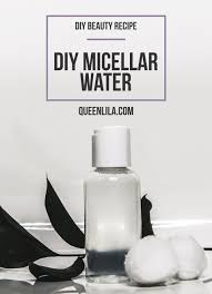 Diy Micellar Water Eau Micellaire Micellaire Eau Micellaire Recette Beaute