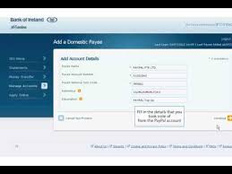 Online banking allows you instant access and control to make or receive payments, facilitate transfers between accounts, set up standing orders and much more. Transfer Funds From Bank Of Ireland To Paypal Youtube