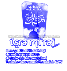 Rajab adalah bulan ketujuh dalam penanggalan hijriyah dan penanggalan jawa. Kata Ucapan Selamat Hari Isra Miraj Nabi Muhammad Saw Terbaru Kata Ucapan Selamat Terbaru