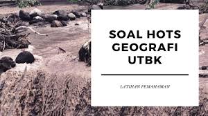 Kumpulan soal dan kunci jawaban usbn sma 2018 2019. Contoh Soal Geografi Dan Jawabannya Ilmu Soal