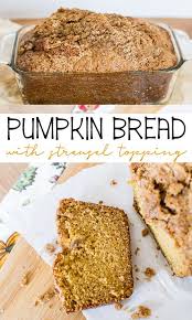 Pumpkin Bread With Streusel Topping Recipe Pumpkin Bread Homemade Recipes Dessert Fall Desserts Pumpkin