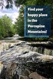 Maybe you would like to learn more about one of these? 63 Summer In The Porcupine Mountains Ideas Mountains Porcupine Summer
