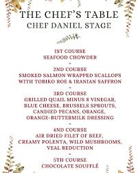 We are thrilled to Welcome Chef Daniel Stage! Chef has been requested by so  many & This Menu Sold Out Fast