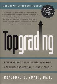 Topgrading Revised Php Ed How Leading Companies Win By