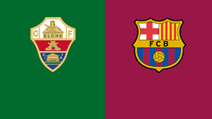 As part of the tournament laliga 24 january at 18:15 the team elche will play against the team barcelona. Watch Elche V Barcelona Live Stream Dazn De