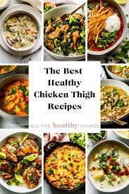 Steamed veggies, rice, pasta, mashed potatoes or lower carb options like mashed cauliflower or zucchini noodles… the choices are endless. Boneless Skinless Chicken Thigh Recipes All The Healthy Things