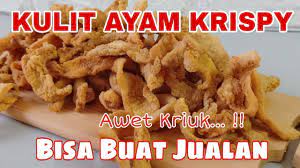 Pasti renyah, enak dan kriuk bukan. Resep Kulit Ayam Krispy Awet Kriuk Tahan Lama Youtube