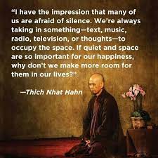 Discover and share thich nhat hanh quotes. Silence Thich Nhat Hanh Thich Nhat Hanh Quotes Buddhist Quotes