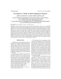 Lazada, lelong and 11street are the three (3) most popular and most truested ecommerce websites in malaysia. Pdf E Commerce A Study On Online Shopping In Malaysia Afzan Baharum Academia Edu