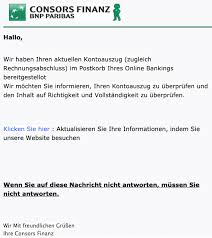 2016 yılının haziran ayında katar merkezli qnb, national bank of greece'in qnb finansbank'taki %99.81 payının tamamını 2.7 milyar euroya satın aldı.28. Vorsicht Spam Diese E Mails Im Namen Der Consorsbank Sind Phishing
