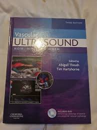 Vascular Ultrasound: How, Why and When by Timothy Hartshorne, Abigail Thrush  (Hardcover, 2009) for sale online