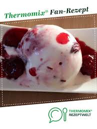 Sauerrahm Eis Mit Amarena Kirschen Rezept Thermomix Rezepte Eis Sauerrahm