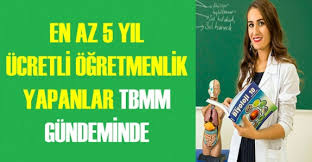 Meb ücretli öğretmenlik başvuru sonuçlari il bazında i̇l milli eğitim müdürlükleri'nin resmi internet adresinde yayımlanıyor. En Az 5 Yil Ve Uzeri Gorev Yapan Ucretli Ogretmenler Tbmm Gundeminde