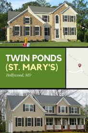 Twin Ponds St Mary S Is Now Selling In Hollywood Md We Have 64 Lots For You To Choose From Access To This Community Is Through B New Homes Pond House Styles